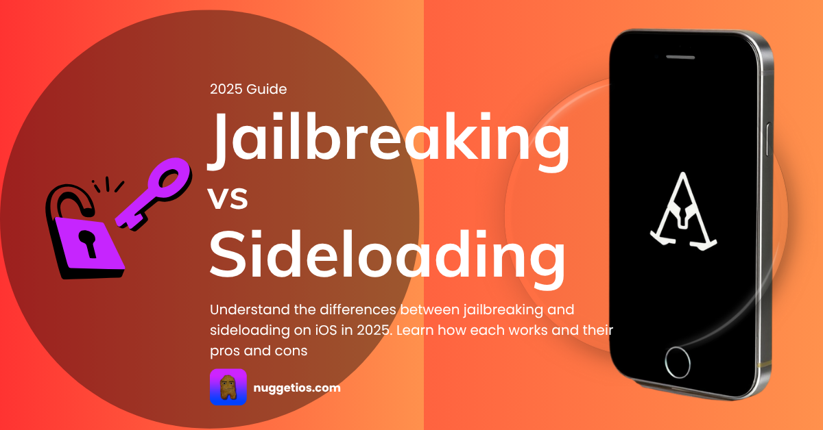Jailbreaking vs Sideloading