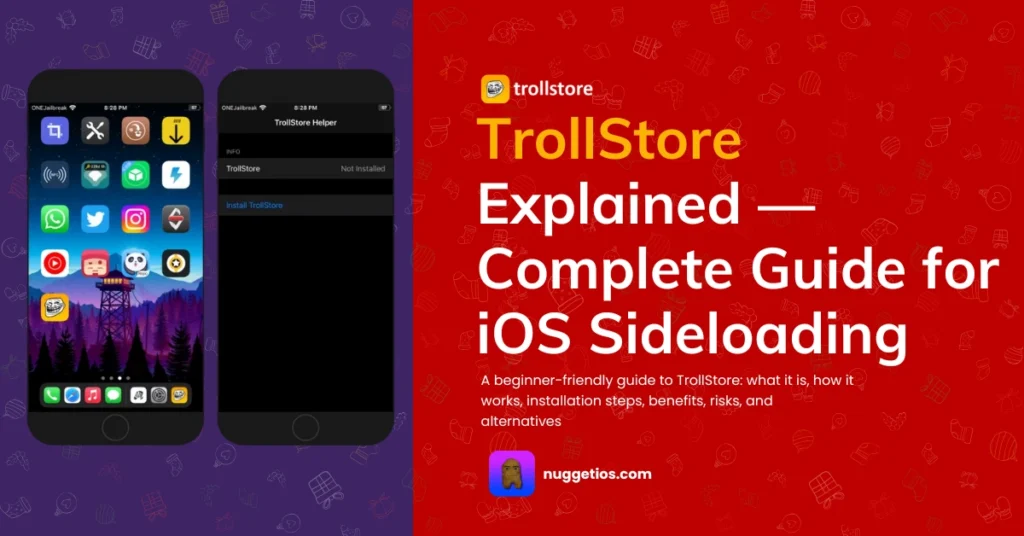 TrollStore Explained — Complete Guide for iOS Sideloading