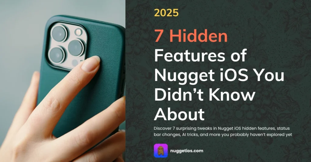 Nugget iOS hidden features