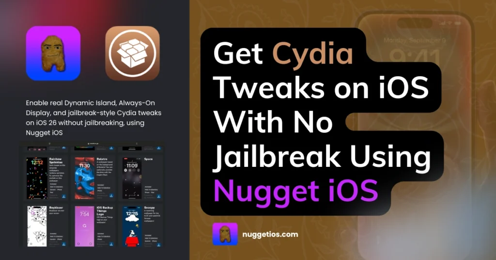 Get Cydia Tweaks on iOS with No Jailbreak Using Nugget iOS