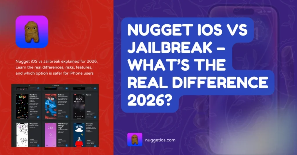 Nugget iOS vs Jailbreak – What’s the Real Difference 2026?